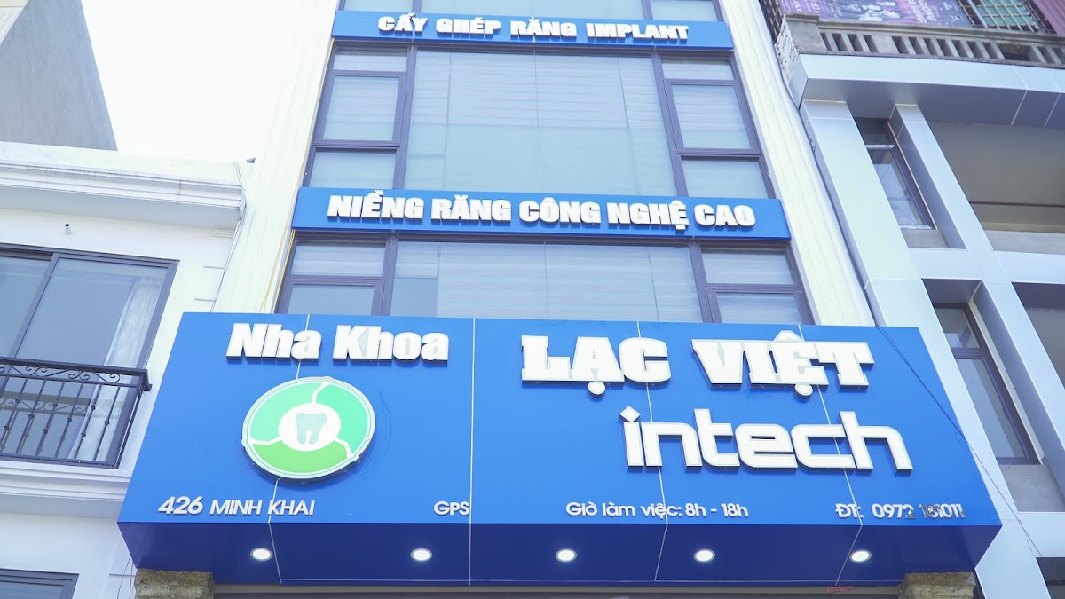 Nha Khoa Lạc Việt Intech - 426 Minh Khai, HBT, Hà Nội