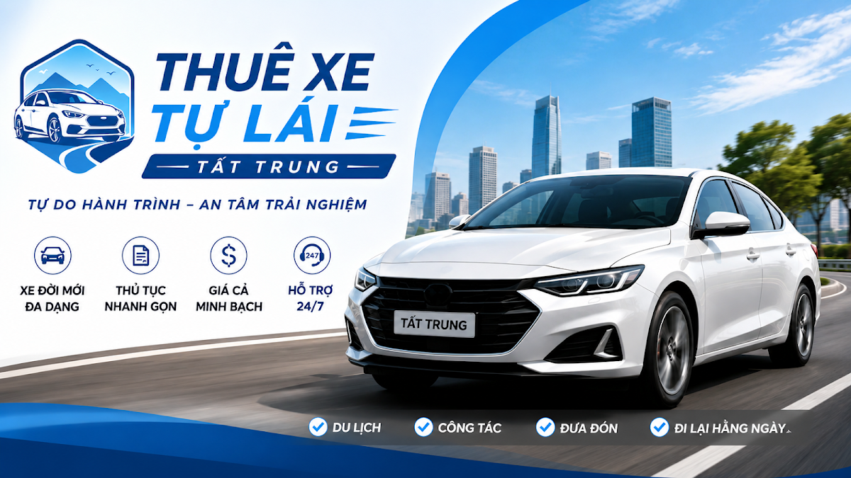 CS1 - Dịch vụ thuê xe tự lái Tất Trung