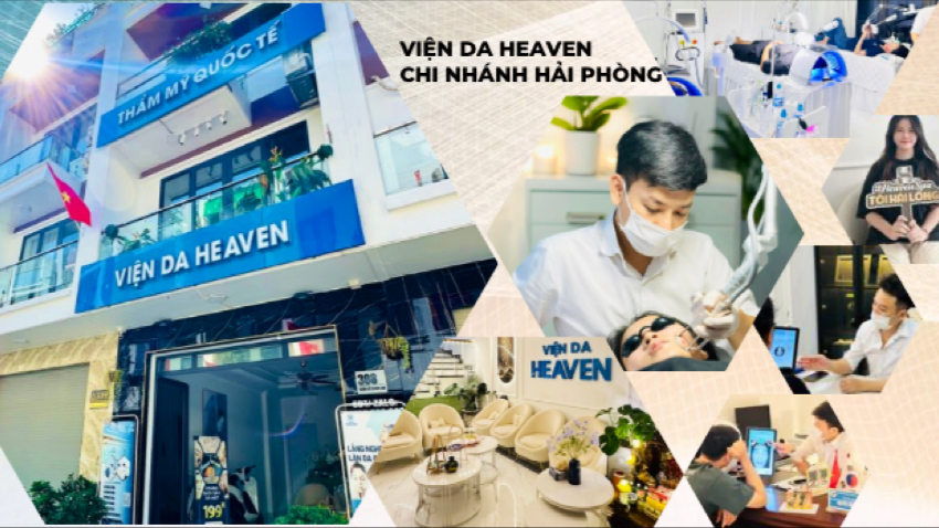 Viện da Heaven Hồng Bàng - Điều trị da mụn, nám, sẹo , trẻ hoá, căng bóng da spa công nghệ cao