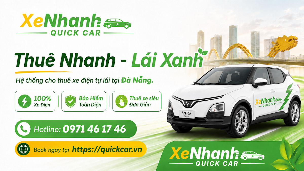 Xe Nhanh Quick Car - Thuê xe điện tự lái Đà Nẵng