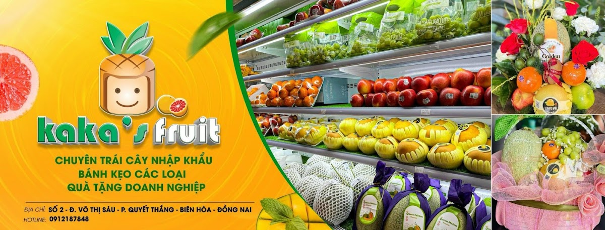 KaKa's Fruit - Cửa Hàng Trái Cây Nhập Khẩu Biên Hòa